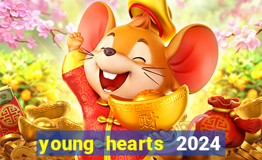 young hearts 2024 online legendado